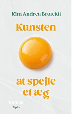 Forside: Kunsten at spejle et æg